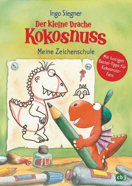 Der kleine Drache Kokosnuss - Meine Zeichenschule, Gebundene Ausgabe von Ingo Siegner, CBJ, 978-3-570-17789-1