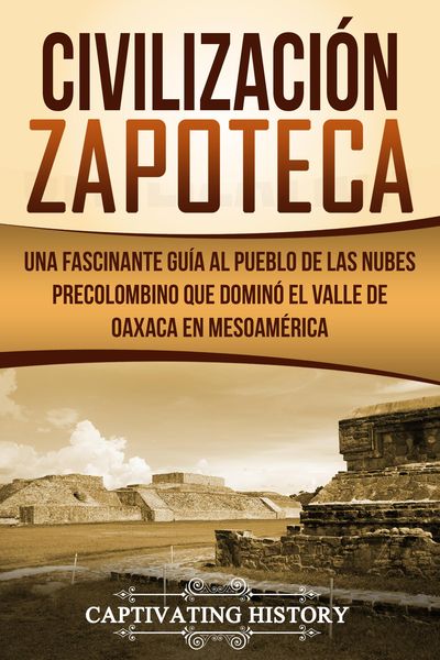 Produktbild: Civilizaci&oacute;n Zapoteca