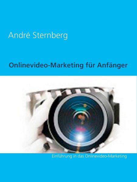 Produktbild: Onlinevideo-Marketing f&uuml;r Anf&auml;nger