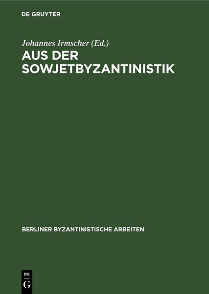 Produktbild: Aus der Sowjetbyzantinistik