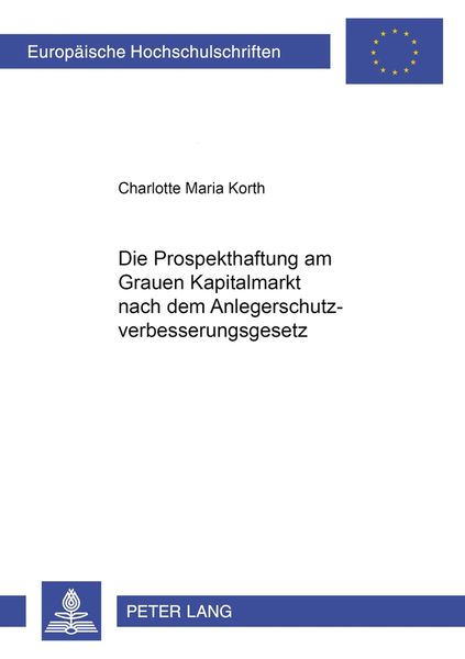 Produktbild: Die Prospekthaftung am Grauen Kapitalmarkt nach dem Anlegerschutzverbesserungsgesetz