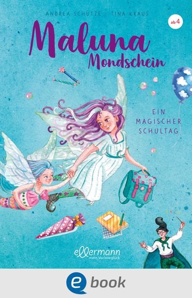 Produktbild: Maluna Mondschein. Ein magischer Schultag