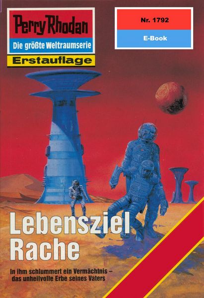 Produktbild: Perry Rhodan 1792: Lebensziel Rache