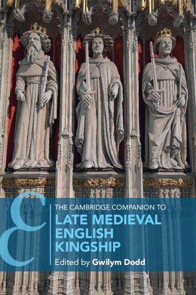 Produktbild: The Cambridge Companion to Late Medieval English Kingship