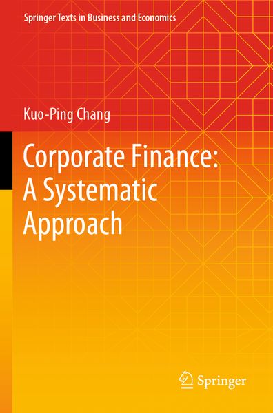 Produktbild: Corporate Finance: A Systematic Approach