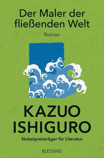 Der Maler der fließenden Welt, Taschenbuch von Kazuo Ishiguro, Blessing, 9783896677020