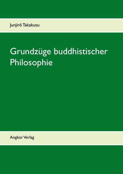 Produktbild: Grundz&uuml;ge buddhistischer Philosophie
