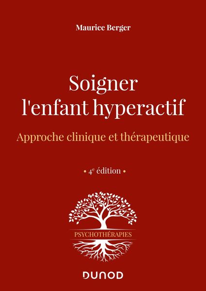 Produktbild: Soigner l'enfant hyperactif - 4e ed.