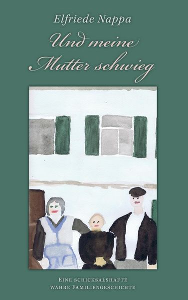 Produktbild: Und meine Mutter schwieg