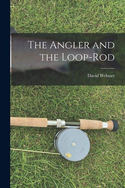 Produktbild: The Angler and the Loop-Rod