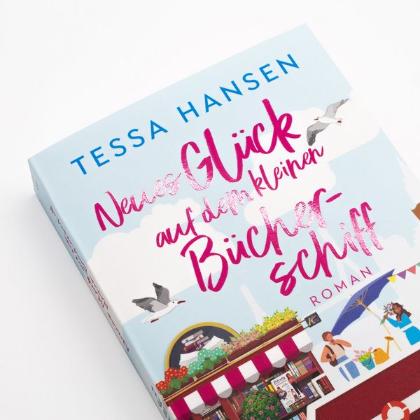 Produktbild: Neues Gl&uuml;ck auf dem kleinen B&uuml;cherschiff - Roman (Das kleine B&uuml;cherschiff 3)