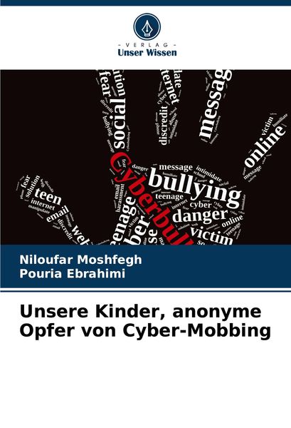 Produktbild: Unsere Kinder, anonyme Opfer von Cyber-Mobbing