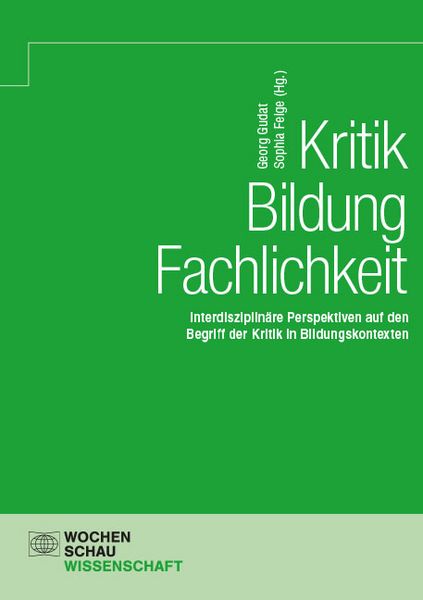 Produktbild: Kritik &ndash; Bildung &ndash; Fachlichkeit
