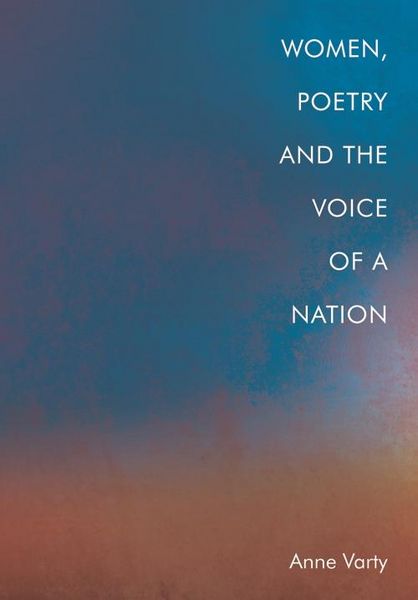 Produktbild: Women, Poetry and the Voice of a Nation