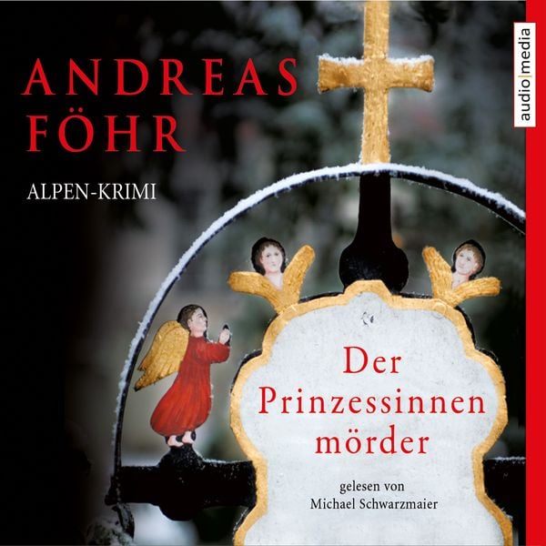 Der Prinzessinnenmörder / Kreuthner und Wallner Bd. 1