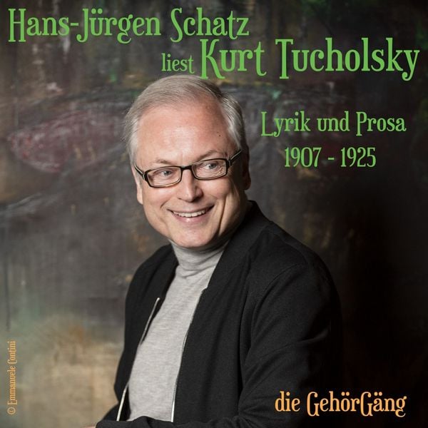 Produktbild: Hans-Jürgen Schatz liest Kurt Tucholsky Vol.1