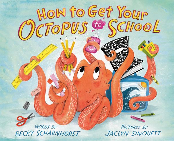 Produktbild: How to Get Your Octopus to School