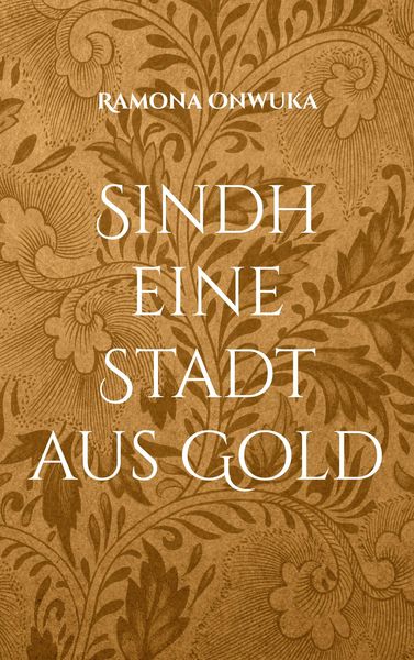 Produktbild: Sindh eine Stadt aus Gold