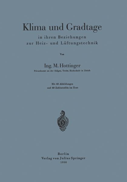 Produktbild: Klima und Gradtage in ihren Beziehungen zur Heiz- und L&uuml;ftungstechnik
