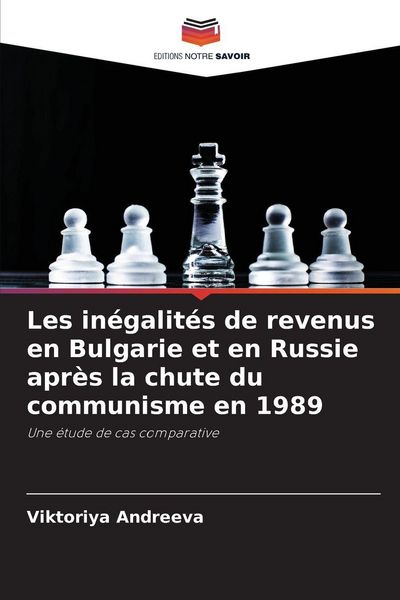 Produktbild: Les in&eacute;galit&eacute;s de revenus en Bulgarie et en Russie apr&egrave;s la chute du communisme en 1989