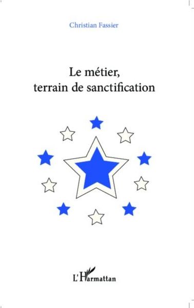 Produktbild: Le metier, terrain de sanctification