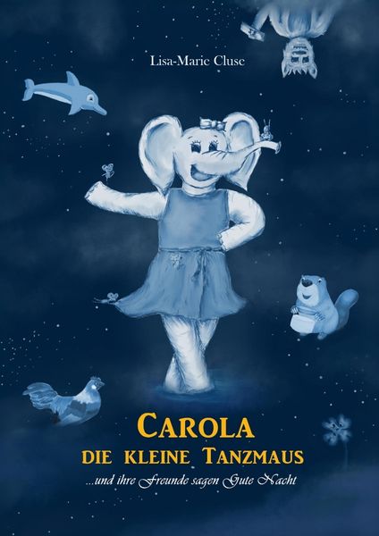 Produktbild: Carola die Kleine Tanzmaus