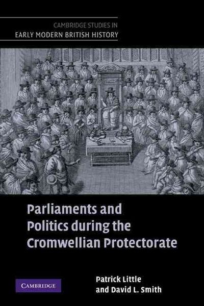 Produktbild: Parliaments and Politics During the Cromwellian Protectorate