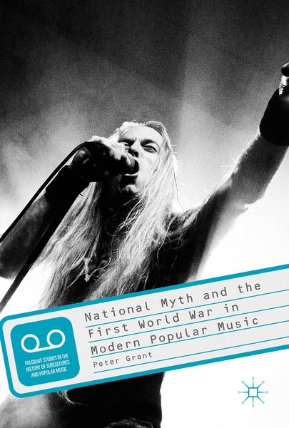 Produktbild: National Myth and the First World War in Modern Popular Music