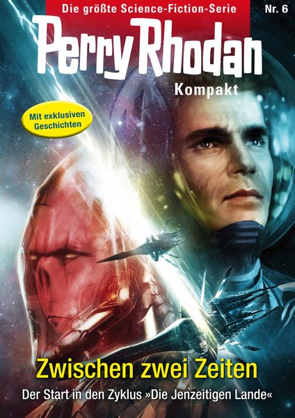 Produktbild: Perry Rhodan Kompakt 6: Zwischen zwei Zeiten