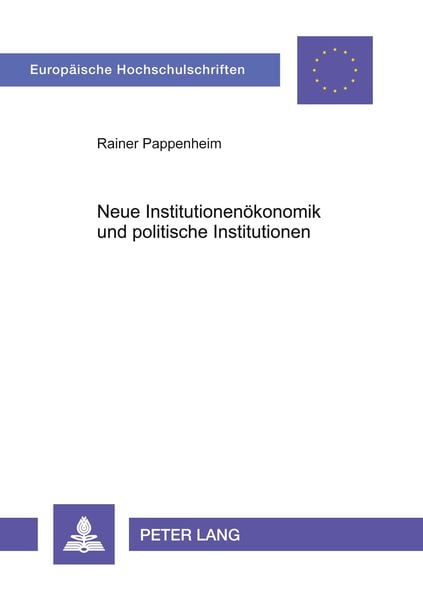 Produktbild: Neue Institutionenökonomik und politische Institutionen