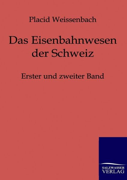 Produktbild: Das Eisenbahnwesen der Schweiz