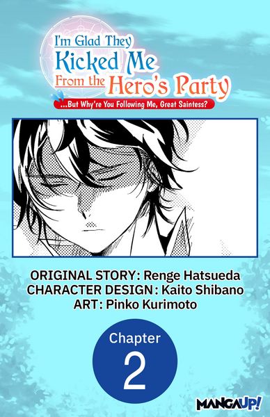 Produktbild: I'm Glad They Kicked Me From The Hero's Party... But Why're you following me, Great Saintess? #002