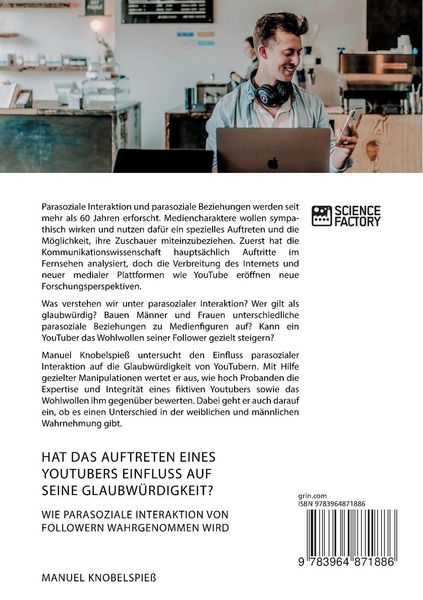 Produktbild: Hat das Auftreten eines YouTubers Einfluss auf seine Glaubw&uuml;rdigkeit? Wie parasoziale Interaktion von Followern wahrgenommen wird
