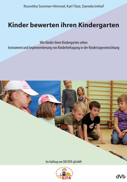 Kinder bewerten ihren Kindergarten