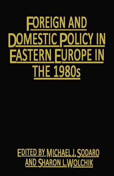 Produktbild: Foreign and Domestic Policy in Eastern Europe in the 1980s