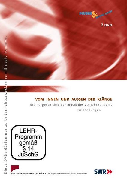 Vom Innen und Außen der Klänge - 2 DVD's