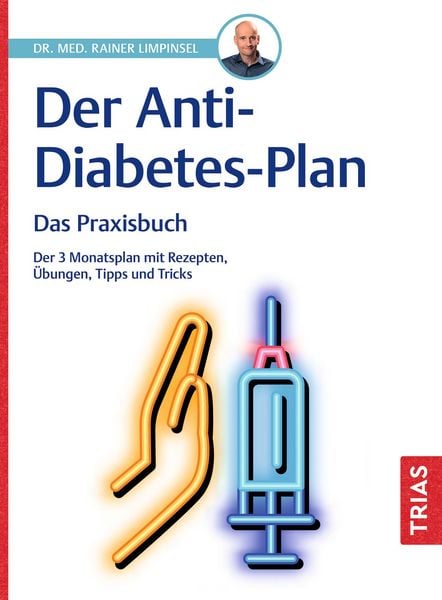Produktbild: Der Anti-Diabetes-Plan - Das Praxisbuch