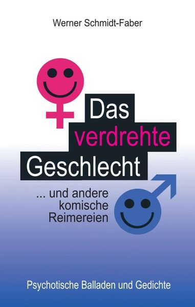 Produktbild: Das verdrehte Geschlecht ... und andere komische Reimereien