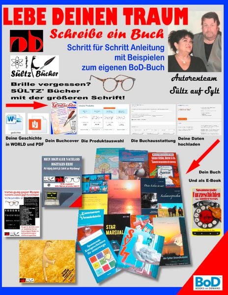 Produktbild: Lebe deinen Traum - Schreibe ein Buch - Schritt f&uuml;r Schritt-Anleitung mit Beispielen zum eigenen BoD-Buch