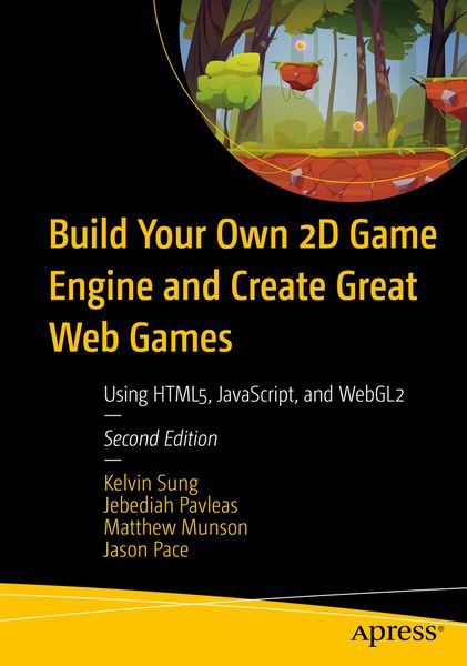 Produktbild: Build Your Own 2D Game Engine and Create Great Web Games