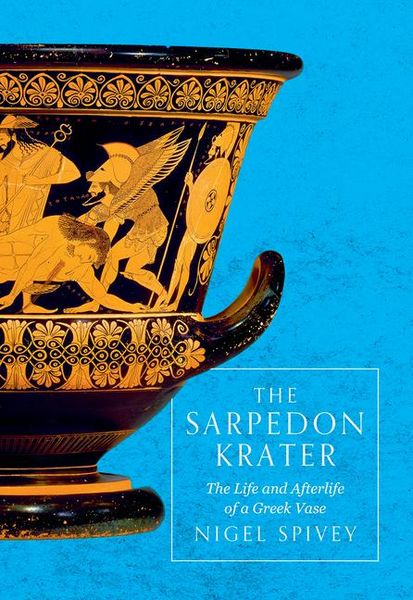 Produktbild: Spivey, N: Sarpedon Krater