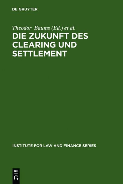 Produktbild: Die Zukunft des Clearing und Settlement