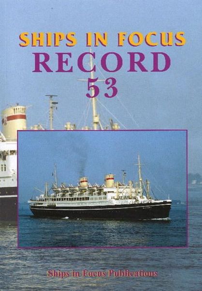 Produktbild: Ships In Focus Publications: Ships in Focus Record 53
