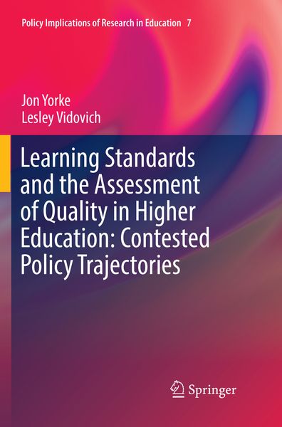 Produktbild: Learning Standards and the Assessment of Quality in Higher Education: Contested Policy Trajectories