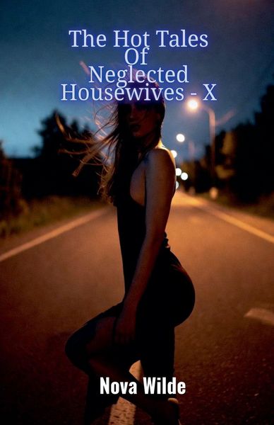 Produktbild: The Hot Tales Of Neglected Housewives - X