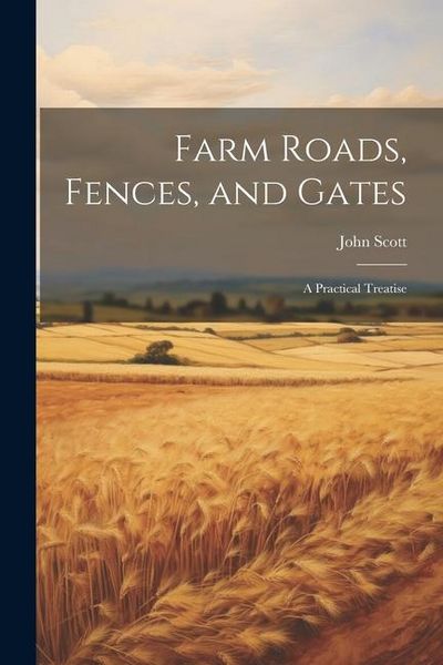 Produktbild: Farm Roads, Fences, and Gates