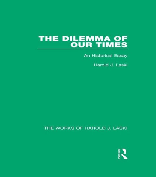 Produktbild: The Dilemma of Our Times (Works of Harold J. Laski)