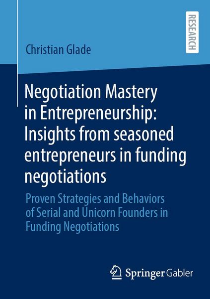 Produktbild: Negotiation Mastery in Entrepreneurship: Insights from seasoned entrepreneurs in funding negotiations