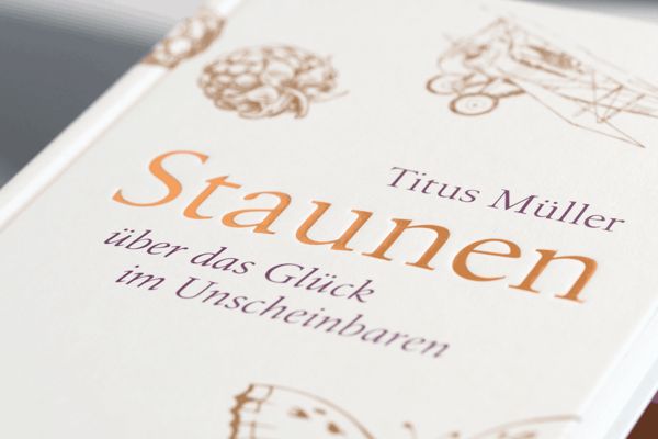 Produktbild: Staunen &uuml;ber das Gl&uuml;ck im Unscheinbaren