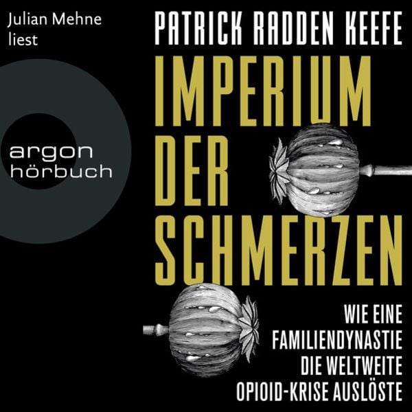 Imperium der Schmerzen - Patrick Radden Keefe, Audio, 9783732406760
